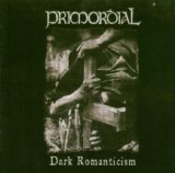 PRIMORDIAL - Dark Romanticism cover 