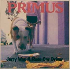 PRIMUS - Jerry Was a Race Car Driver cover 