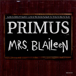 PRIMUS - Mrs. Blaileen cover 