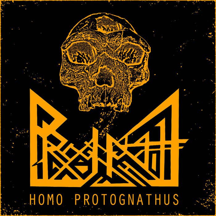 PROGNATHE - Homo Protognathus cover 