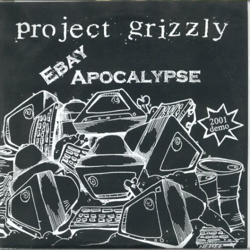 PROJECT GRIZZLY - Ebay Apocalypse cover 