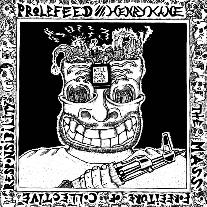 PROLEFEED - The Mass Forfeiture Of Collective Responsibility cover 