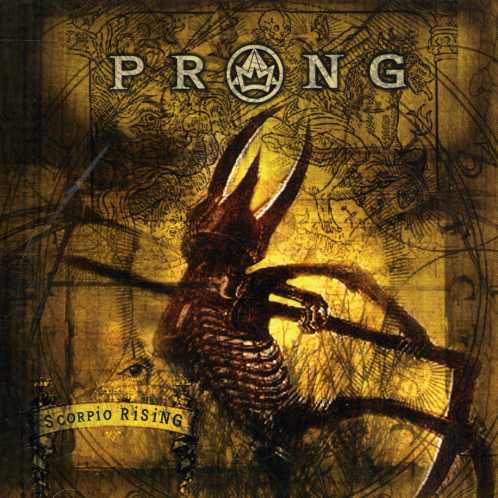 PRONG - Scorpio Rising cover 