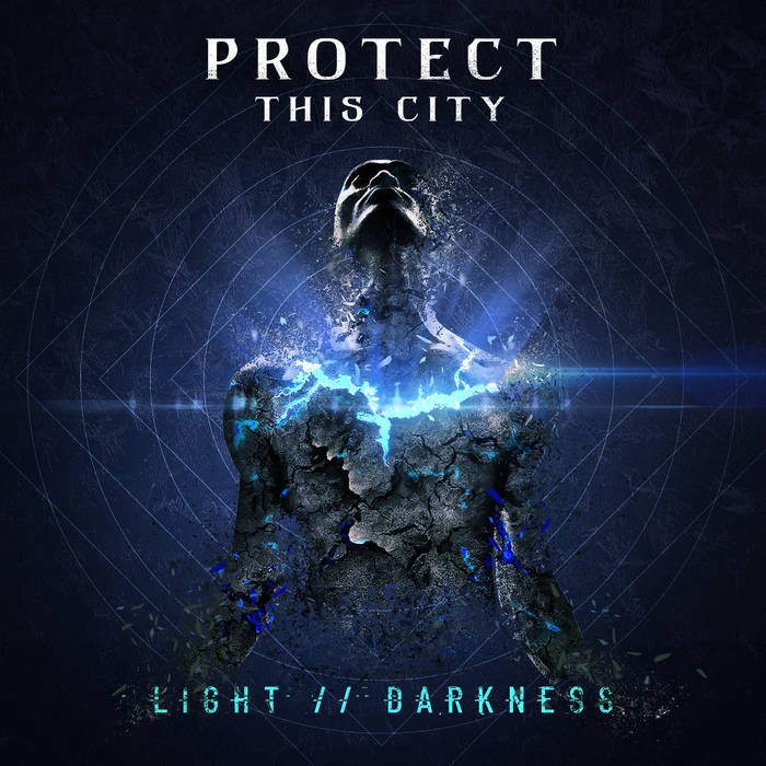 PROTECT THIS CITY - Light // Darkness cover 