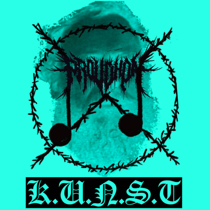 PROUDHON - K​.​U​.​N​.​S​.​T cover 