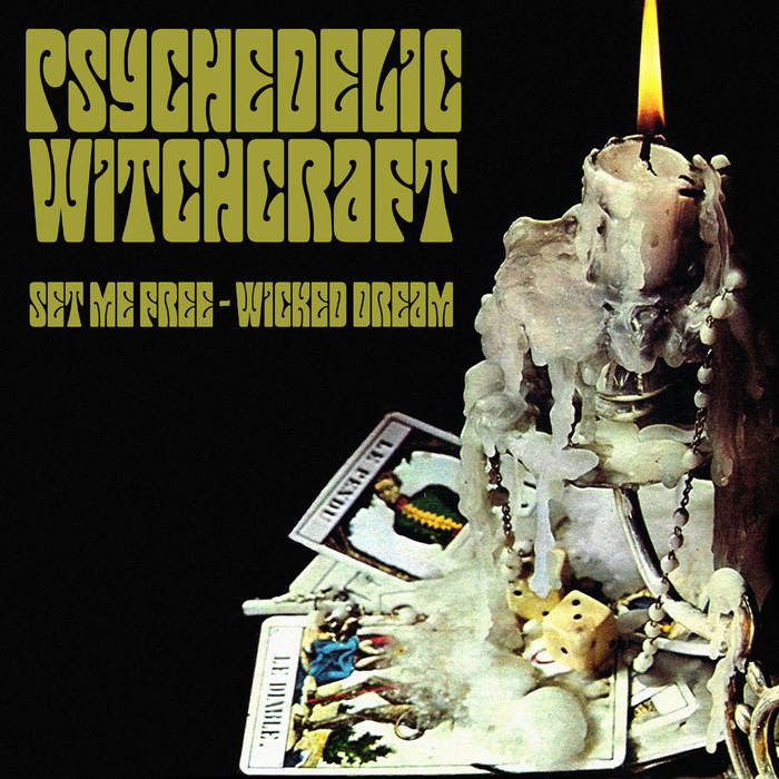 PSYCHEDELIC WITCHCRAFT - Set Me Free cover 