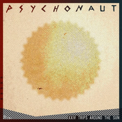 PSYCHONAUT - XXIV Trips Around The Sun cover 