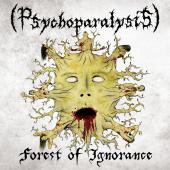 PSYCHOPARALYSIS - Forest of Ignorance cover 