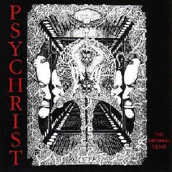 PSYCHRIST - The Abysmal Fiend cover 