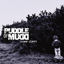PUDDLE OF MUDD - Come Clean cover 