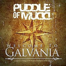 PUDDLE OF MUDD - Welcome to Galvania cover 
