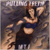 PULLING TEETH - MTJ cover 