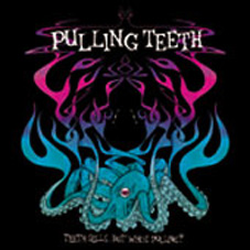 PULLING TEETH - Teeth Sells... But Who's Pulling cover 