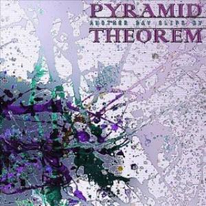 PYRAMID THEOREM - Another Day Slips By cover 