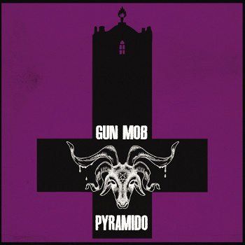 PYRAMIDO - Gun Mob / Pyramido cover 