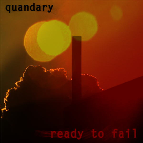 QUANDARY - Ready to Fail cover 