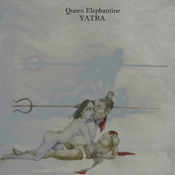 QUEEN ELEPHANTINE - Yatra cover 