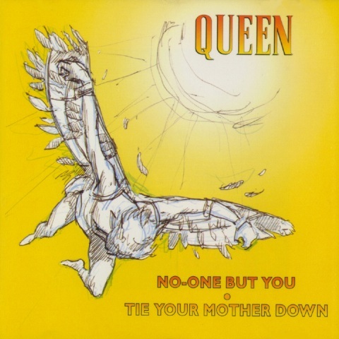 QUEEN - No-One But You / Tie Your Mother Down cover 
