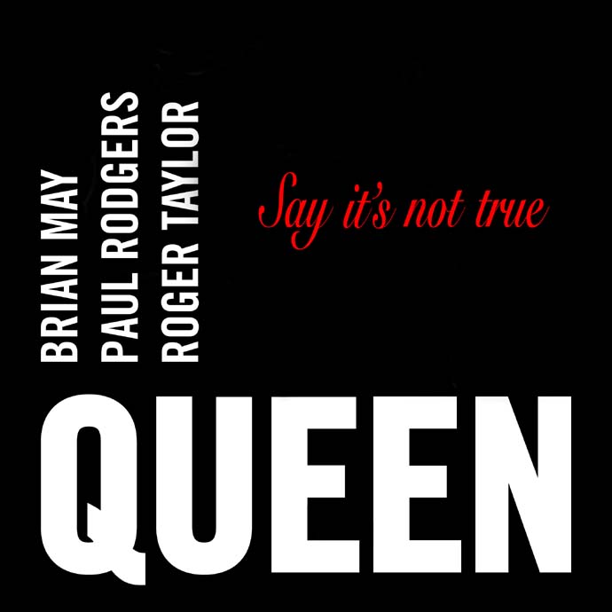 QUEEN - Say It's Not True ‎ cover 