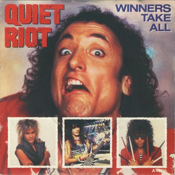 QUIET RIOT - Winners Take All cover 