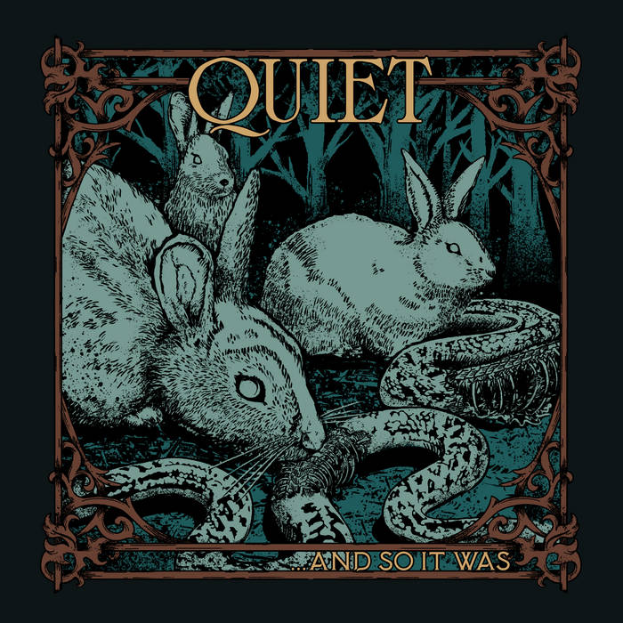 QUIET - .​.​.​And So It Was cover 