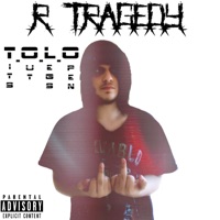 R. TRAGEDY - T.O.L.O. cover 