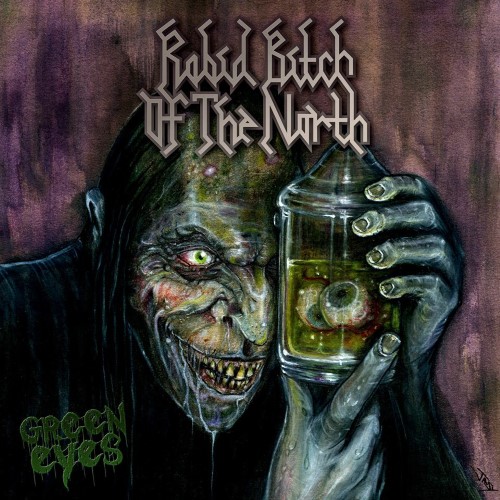 RABID BITCH OF THE NORTH - Green Eyes cover 