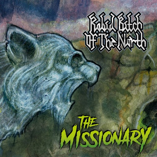 RABID BITCH OF THE NORTH - The Missionary cover 