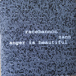 RACEBANNON - Racebannon / Zann / Anger Is Beautiful cover 