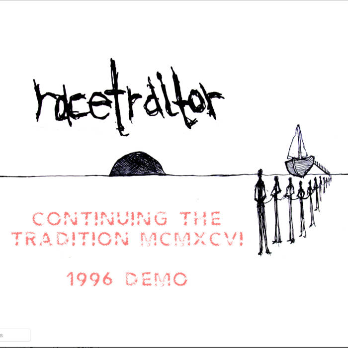RACETRAITOR - Continuing The Tradition MCMXCVI - Demo 1996 cover 