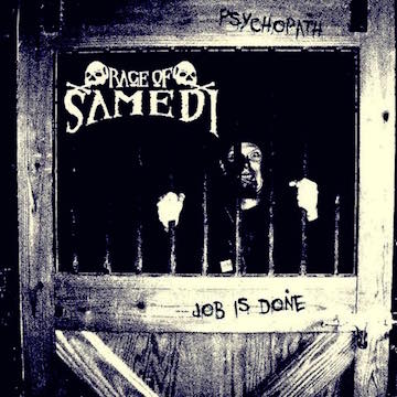RAGE OF SAMEDI - A Psychopath Job Is Done...! cover 