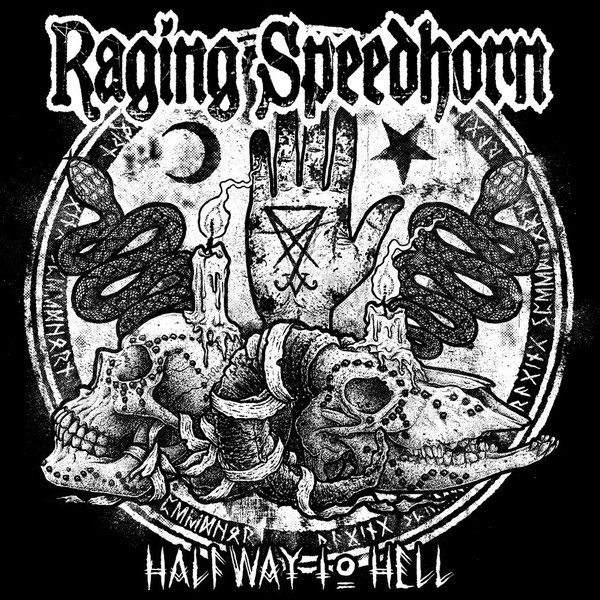 RAGING SPEEDHORN - Halfway To Hell cover 