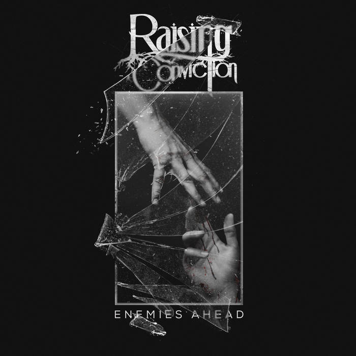 RAISING CONVICTION - Enemies Ahead cover 