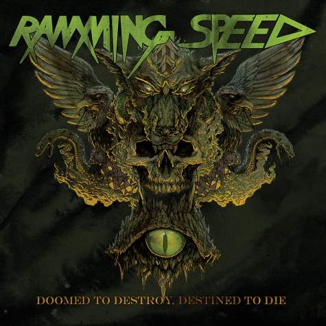 RAMMING SPEED - Doomed To Destroy, Destined To Die cover 