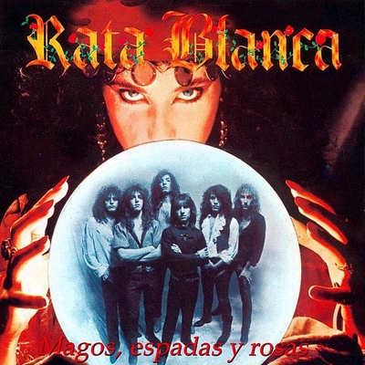 RATA BLANCA - Magos, Espadas Y Rosas cover 