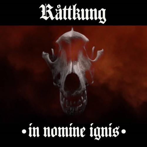RÅTTKUNG - In Nomine Ignis cover 