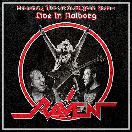 RAVEN - Screaming Murder Death From Above: Live In Aalborg cover 