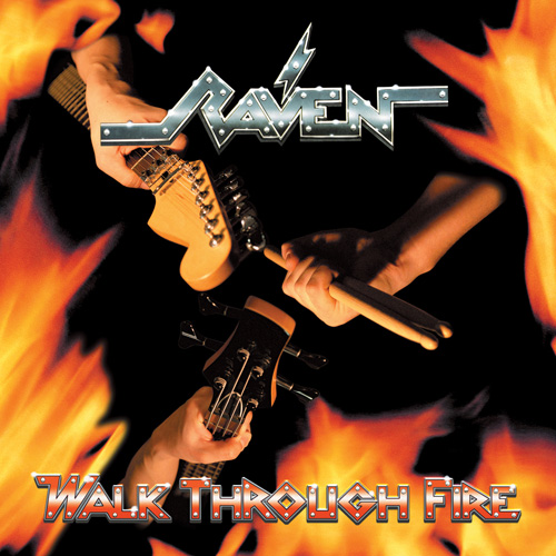 RAVEN - Walk Through Fire cover 