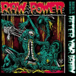 RAW POWER - After Your Brain cover 