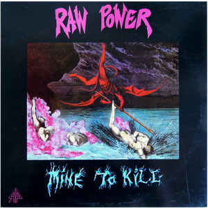RAW POWER - Mine To Kill cover 