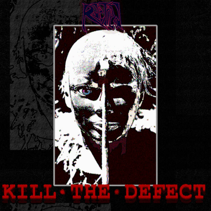 RDETIED - Kill The Defect cover 