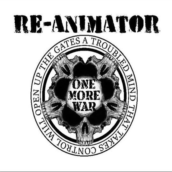 RE-ANIMATOR - One More War cover 
