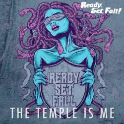 READY SET FALL - The Temple Is Me cover 