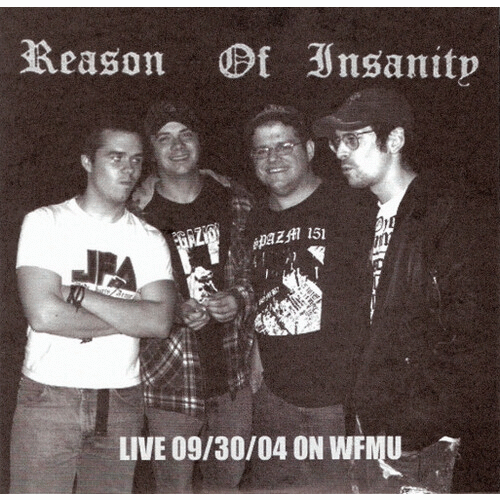 REASON OF INSANITY - Live 09/30/04 On WFMU cover 