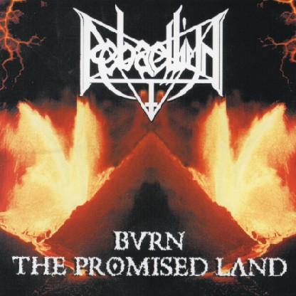REBAELLIUN - Burn the Promised Land & Bringer of War cover 