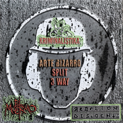 REBELION DISIDENTE - Arte Bizarro Split 3 Way cover 