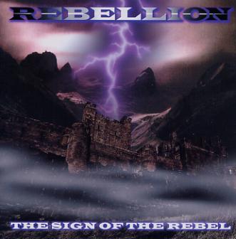 REBELLION - The Sign of the Rebel cover 