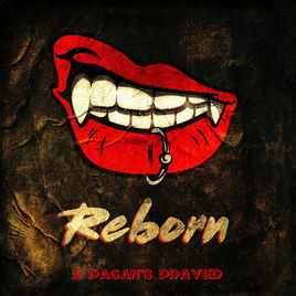 REBORN - A Pagan's Prayer cover 