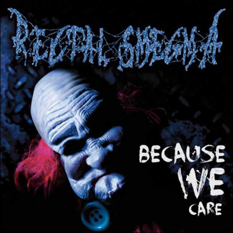 RECTAL SMEGMA - Because We Care cover 