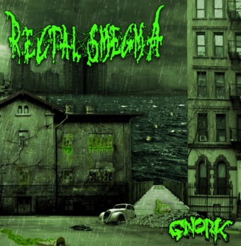 RECTAL SMEGMA - Gnork cover 